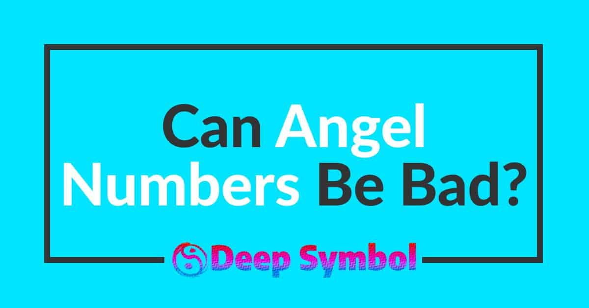 Can Angel Numbers Be Bad
